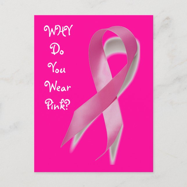 Why Do You Wear Pink? Ribbon Postcard (Front)
