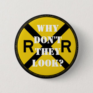 Why Don't They Look? 6 Cm Round Badge