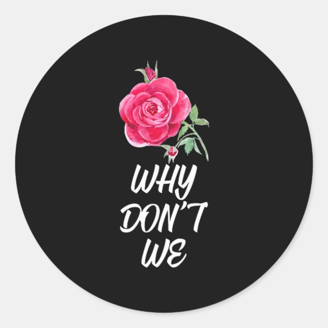 Why Dont We Rose  Classic Round Sticker (Front)