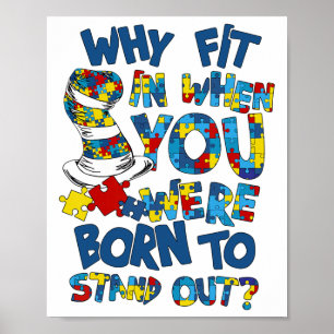 Why Fit Autism When You Were Born To Awareness Sta Poster