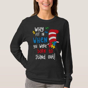 Why Fit In Autism Awareness Teacher Hat Cat Book T-Shirt
