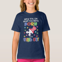 Why Fit In Autism Support Birthday Novelty