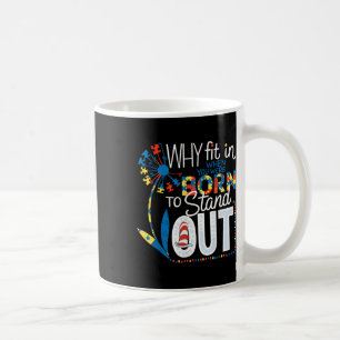 Why Fit In Doctor Teacher Cat In Hat Cool Autism A Coffee Mug