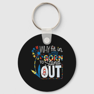 Why Fit In Doctor Teacher Cat In Hat Cool Autism A Key Ring