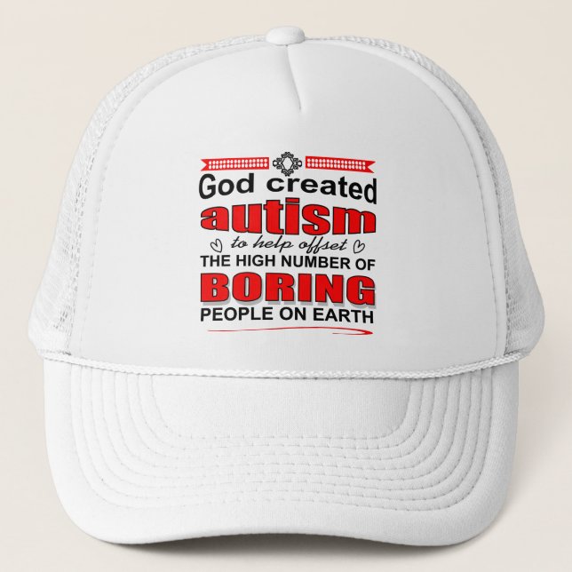 Why God created autism Trucker Hat (Front)