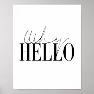 Why Hello Poster