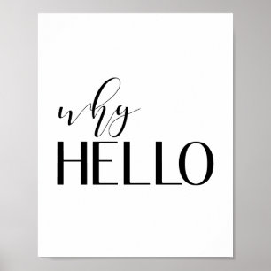 Why Hello Poster