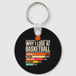 Why I Always Miss Funny Chart Basketball Hoop  Key Ring