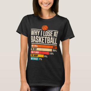 Why I Always Miss Funny Chart Basketball Hoop T-Shirt