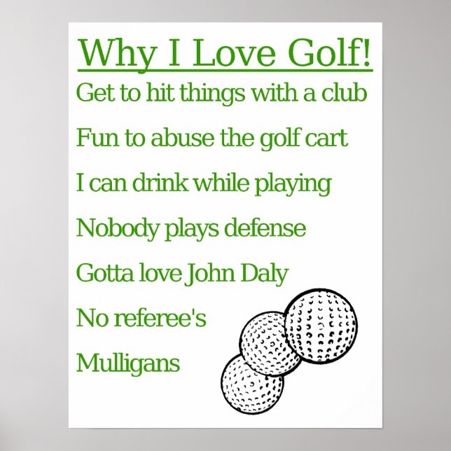 Why I Love Golf Poster (Front)