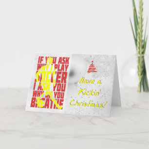 Why I Play Soccer Christmas Card Xmas Card