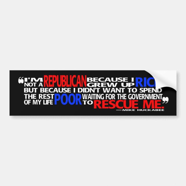 Why I'm a Republican - bumper sticker (Front)
