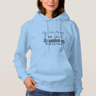 Why I'm Right T-Shirt Hoodie