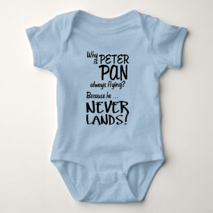 Why is Peter Pan Always Flying? (Black) Baby Bodysuit