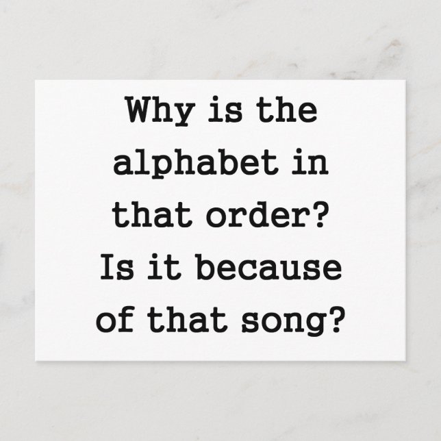 Why is the alphabet in that order? postcard (Front)