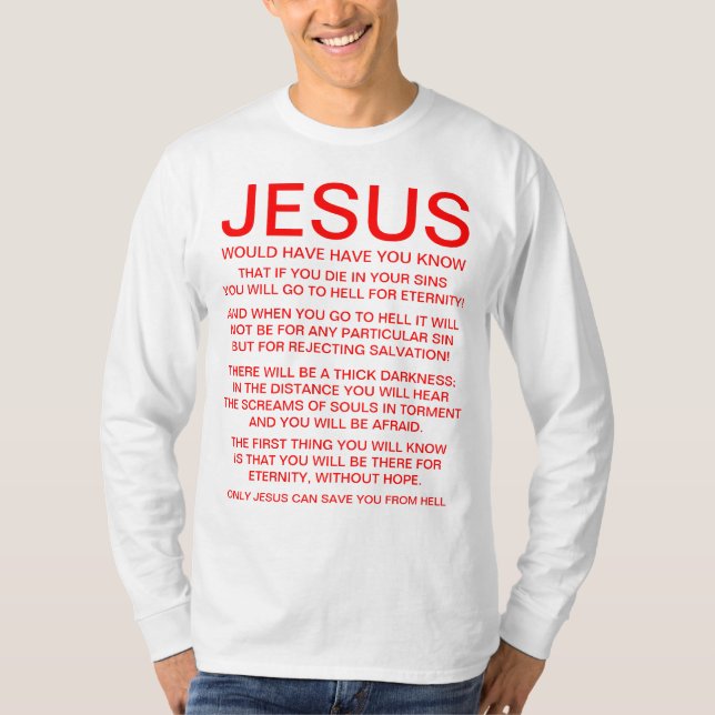 Why Jesus died T-Shirt (Front)