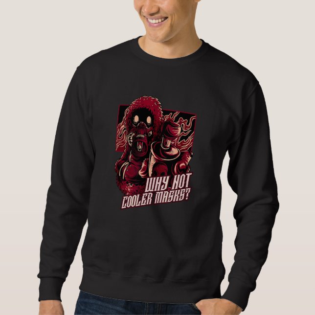Why Not Cooler Masks  Spray Can Graffiti Gasmask Sweatshirt (Front)