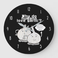 Why People Love Garlic – Funny Kitchen Wall Clock
