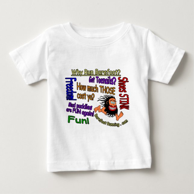 Why Run Barefoot? Baby T-Shirt (Front)