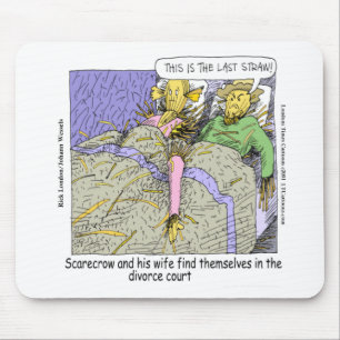 Why Scarecrows Divorce Funny Mouse Mat