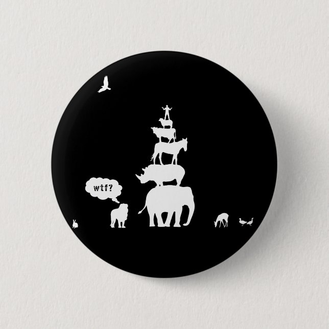 Why Take Freedom? Animal Stack. 6 Cm Round Badge (Front)