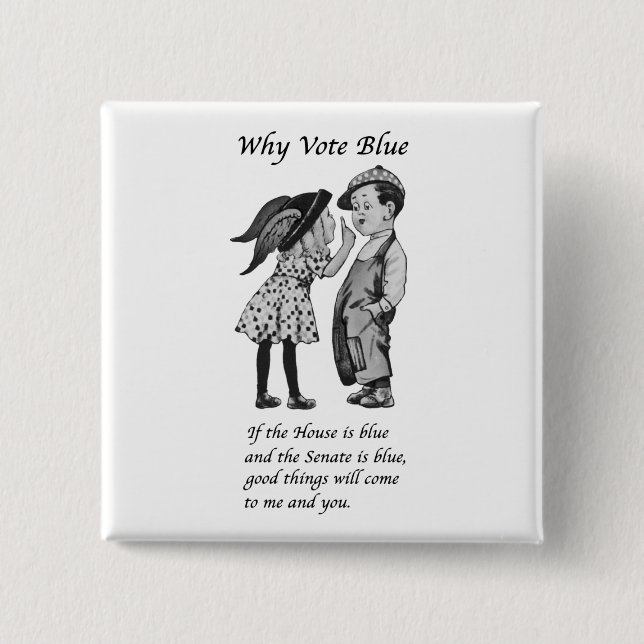 Why Vote Blue in 2022 15 Cm Square Badge (Front)