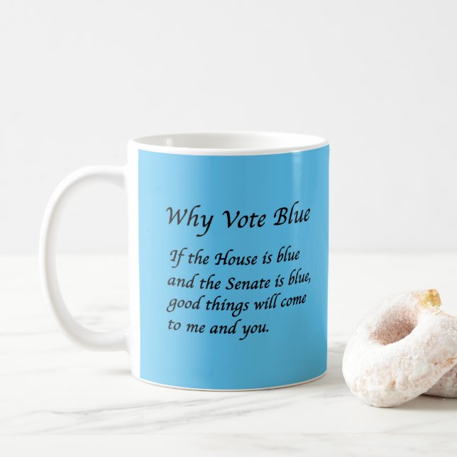 Why Vote Blue in 2022 Text Coffee Mug (With Donut)