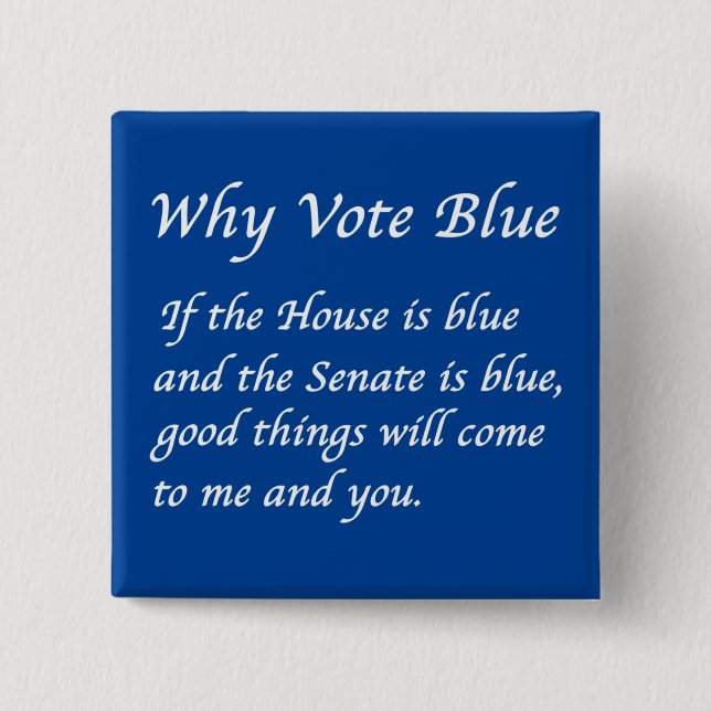 Why Vote Blue in 2026 15 Cm Square Badge (Front)