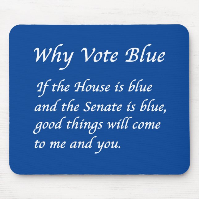 Why Vote Blue in 2026 Mouse Mat (Front)