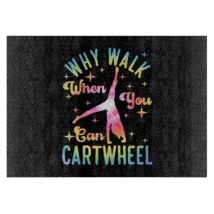 Why Walk When You Can Cartwheel Cutting Board