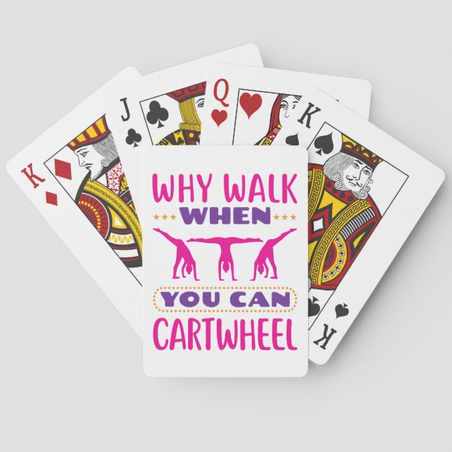 Why Walk When You Can Cartwheel Playing Cards (Back)