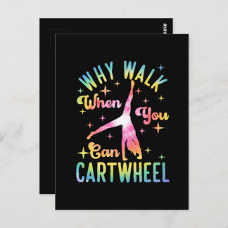 Why Walk When You Can Cartwheel Postcard