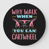 Why Walk When You Can Cartwheel Tumbling Gymnastic