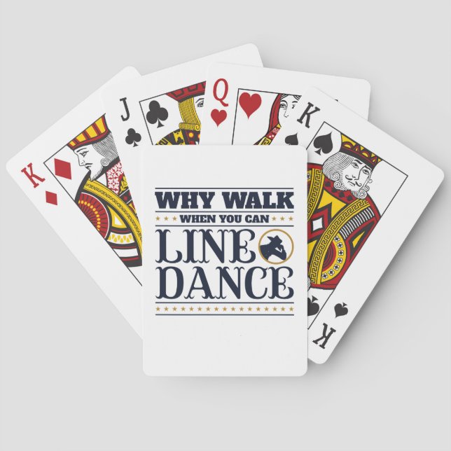 Why Walk When You Can Line Dance Playing Cards (Back)
