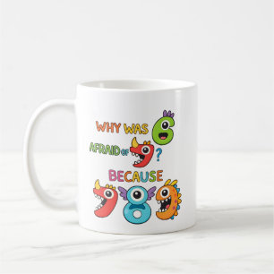 Why Was Six Afraid Funny Maths Joke Mug