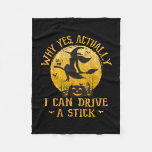 Why yes actually i can drive a stick fleece blanket