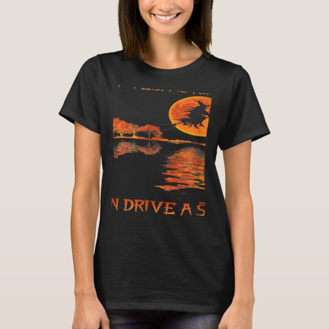 Why Yes Actually I Can Drive A Stick Halloween Wit T-Shirt (Front)