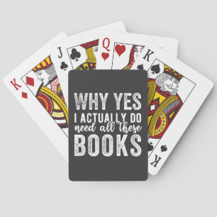 Why Yes, I Actually Do Need All These Books Playing Cards