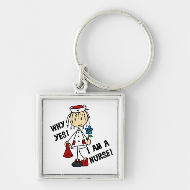 Why Yes I am a Nurse Key Ring (Front)