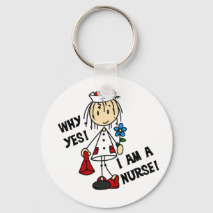 Why Yes I am a Nurse Key Ring