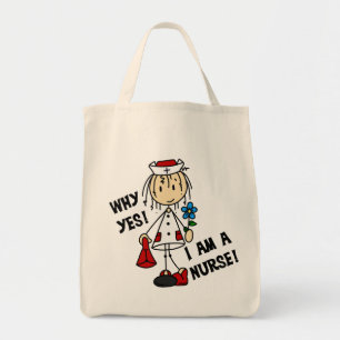 Why Yes I am a Nurse Tote Bag