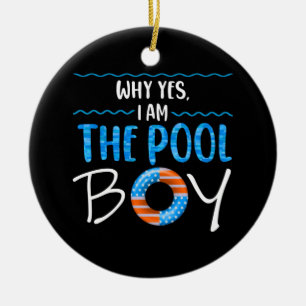 Why Yes I Am The Pool Boy Swimmer Swimming Swim Ceramic Tree Decoration