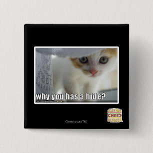 Why you has a hide? 15 cm square badge
