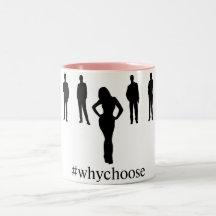 #WhyChoose Coffee Mug