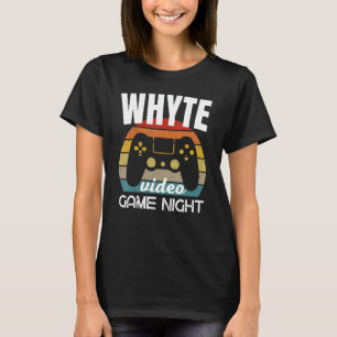 Whyte Family Video Game Night T-Shirt