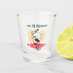 Wi-Fi down? Brains or signal? Wi-Fi down Shot Glass