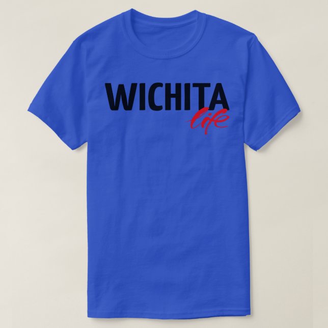 Wichita Life T-Shirt (Design Front)