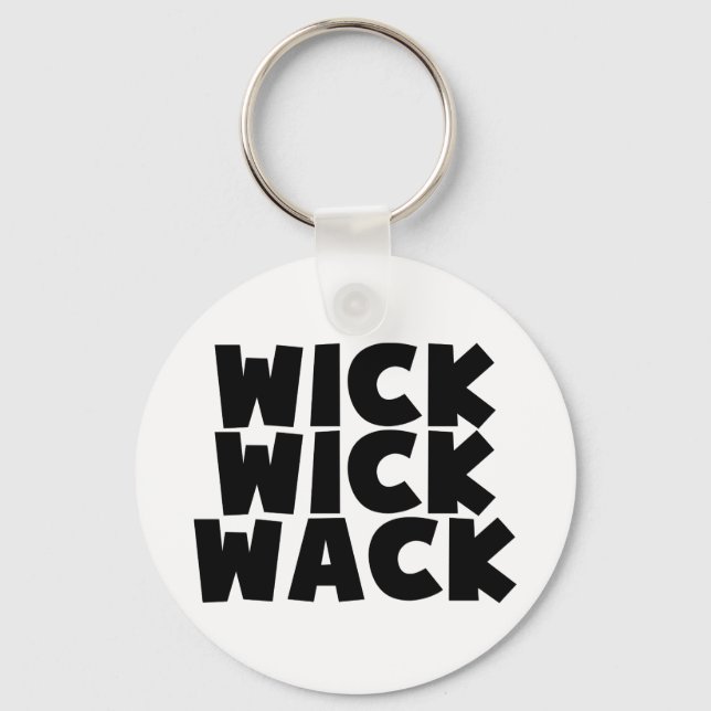 Wick Wick Wack Key Ring (Front)