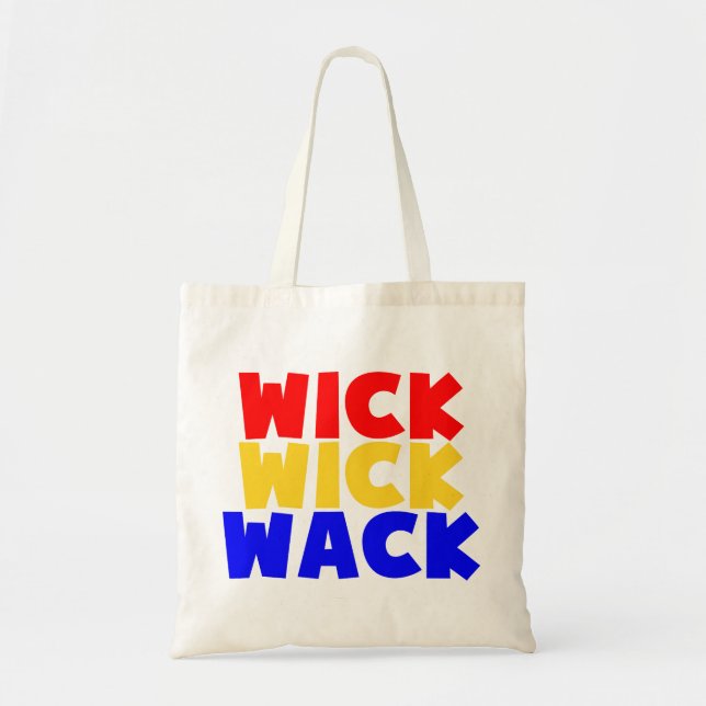 Wick Wick Wack Tote Bag (Front)