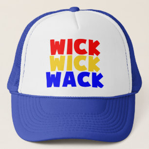 Wick Wick Wack Trucker Hat
